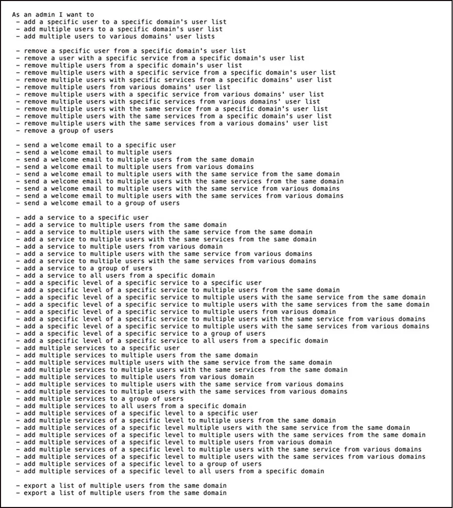 Long list of admin user stories: add or remove users, domains, and services.